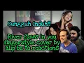 Download Lagu Reactions alip ba ta river flows in you fingerstyle cover