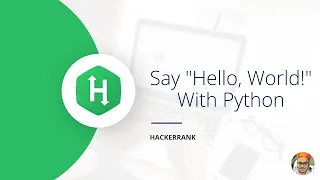 Python Day 1 HackerRank Say Hello World With Python Easy