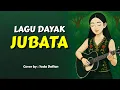 Lagu Jubata | Gitar | Lagu Dayak | cover terbaru 2025