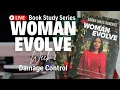 Woman Evolve Book Study Series Week 2 Damage Control Michelle Elaine Book Club