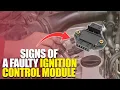 Recognizing Signs Of A Faulty Ignition Control Module