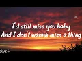 Aerosmith - I Don't Want to Miss a Thing (Lyrics) 