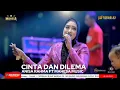 Download Lagu CINTA DAN DILEMA - ANISA RAHMA FT MAHESA MUSIC || LIVE SEDEKAH BUMI ARUMANIS - WUWUNG - PATI