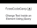 Change Text Inside an Element Using jQuery - jQuery