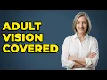 What Are Medicaid Vision Benefits For Adults