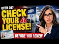 Drivers Over 70 7 License Renewal Mistakes That Could Cost You Your Driving Privileges
