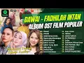 Download Lagu FADHILAH INTAN -DAWAI OST. FILM AIR MATA DI UJUNG SAJADAH | KHANTI - ROSSA| LAGU POP TERPOPULER 2023