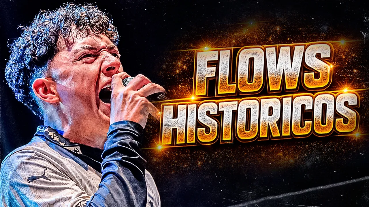 FLOWS HISTORICOS 😱
