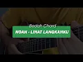 Download Lagu Bedah Chord Lihat Langkahku - NOAH | Kunci Gitar Lihat Langkahku