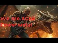 We Are ACAB In Power Metal Version