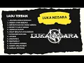 Download Lagu Luka negara Full album