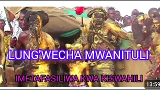 LUNG WECHA MWANITULI 2024 IMETAFASILIWA 