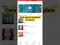 Lagu Cara upload template di capcut #upload #template #capcut