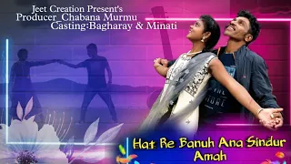 Download Hat Re Banuh Ana Sindur Amah// New Santali Full video (2021)// Bagharay \u0026 Minati// MP3