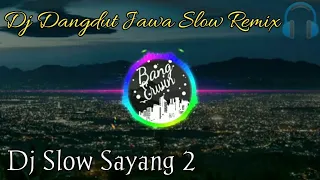 Download Dj Slow Sayang 2 Nella Kharisma || Angklung Version🎶 MP3