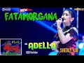Download Lagu FATAMORGANA || Sherly KDI ,OM Adella
