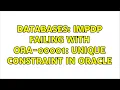 Databases IMPDP Failing with ORA-00001 unique constraint in oracle 2 Solutions