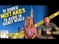 10 Rookie Mistakes to Avoid in Disney World Disney Planning Tips