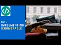 C - Implementing the IEnumerable interface