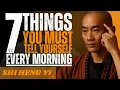 Download Lagu 7 krachtige dingen om jezelf elke ochtend te vertellen | SHI HENG YI