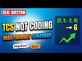 TCS NQT Coding Question Maximum Product Subarray Full Logic Python Must Watch
