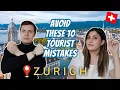 10 Tourist Mistakes to Avoid in ZURICH SWITZERLAND What to know before visiting Zurich