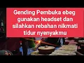 Download Lagu GENDING PEMBUKA EBEG/wayang//kiprah//penghantar tidur