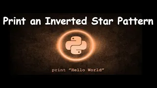 Python program to print an Inverted Star Pattern GENERAL PYTHON PROGRAMMING QUESTIONS