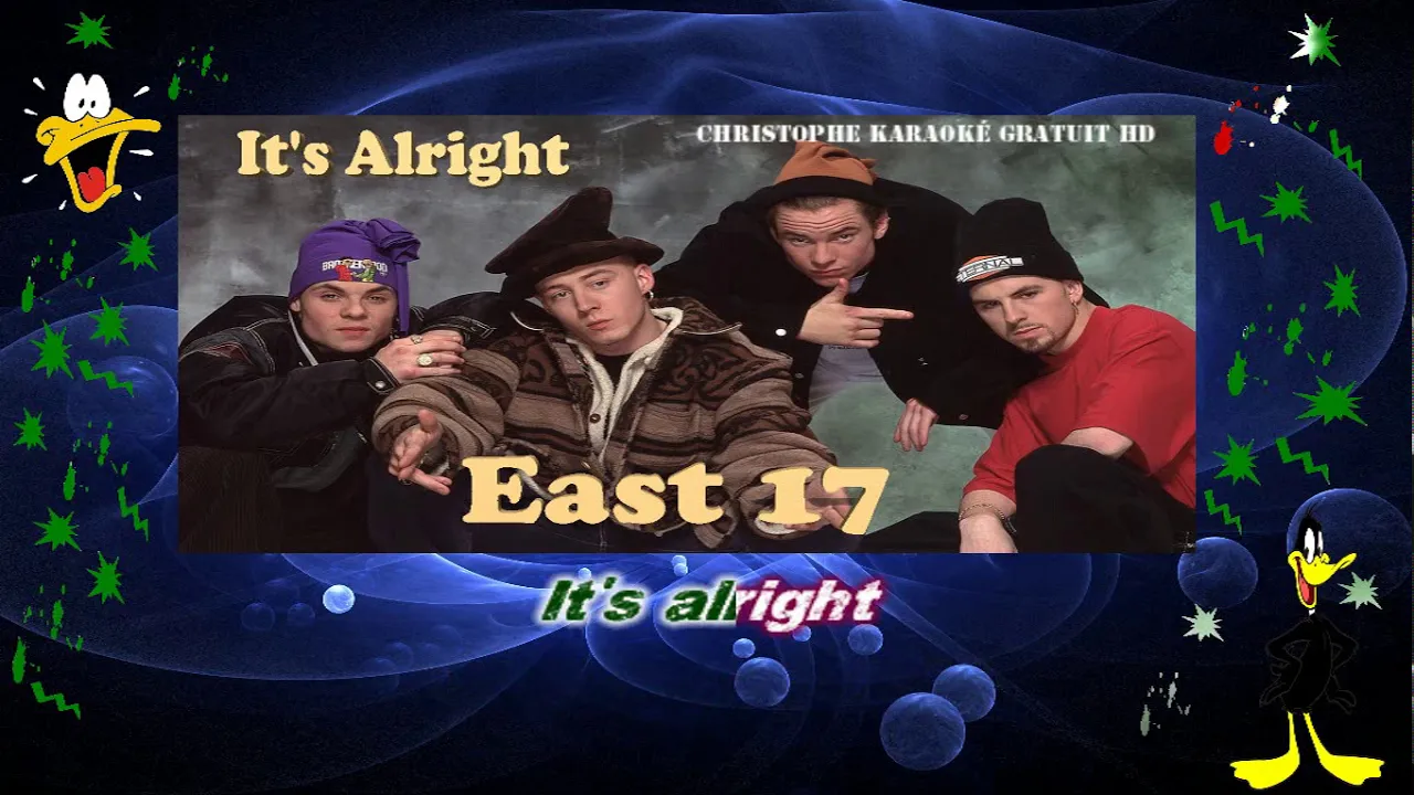 East 17   It's Alright