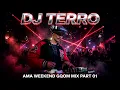 DJ TERRO-AMA WEEKEND GQOM MIX PART 01