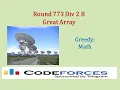 Codeforces Round 773 Div 2 C Great Array - Greedy Math