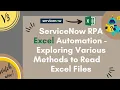 ServiceNow RPA Excel Automation - Read Excel Files Using Data Reader and Connectors