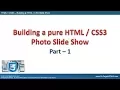 Building an HTML CSS Slide Show - Part 1