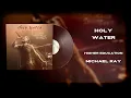 Michael Ray - Holy Water (Vinyl Visualizer)