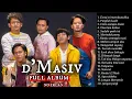 Lagu D'Masiv (FULL ALBUM)- Kumpulan Lagu D'masiv Terbaik-Lagu kenangan 2000an