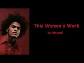 Download Lagu This Woman's Work (Uncut) by Maxwell (Lyrics)