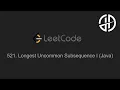 521 Longest Uncommon Subsequence I LeetCode Java