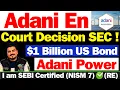 Court Adani Power Share News Adani Power Adani Energy Solutions Share Latest News