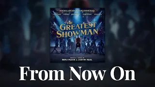 the greatest showman cast from now on official audio 