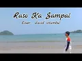 Download Lagu Raso Ka Sampai - Cover david iztambul