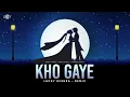 Kho Gaye | Remix | Lucky Mishra | @MostlySane  #Rohit_Saraf  #taarukraina #MismatchedS02