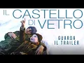 Video di IL CASTELLO DI VETRO - Trailer Ufficiale - Dal 6 dicembre al cinema