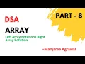 Array Rotation Left Right Part 8 DSA in Java