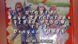 utopia maya percintaan 1991 dengan lirik versi album 1991