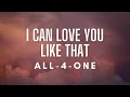 Lagu All-4-One - I Can Love You Like That (Lyrics)