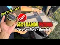 Download Lagu TEST SEOT BAMBU PETUNG | Serutan Tipis - Berotot | Main Tarik - Seret di Lapak Cempaka Jajar