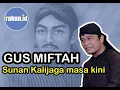 Download Lagu Gus Miftah Sunan Kalijaga masa kini