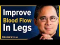 Download Lagu Optimize Your Circulation: Foods \u0026 Drinks For Better Blood Flow To Your Feet \u0026 Legs | Dr. William Li