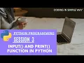 input and print function SESSION - 3