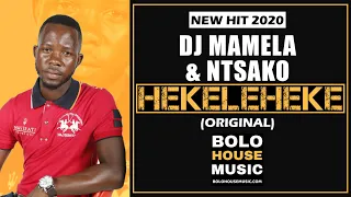 dj mamela x ntsako hekeleheke new hit 2020 